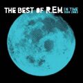 RE.M. - In Time: The Best Of R.E.M.1988-2003