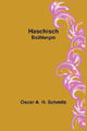 Haschisch: Erzählungen [deutsch] von A. H. Schmitz, Oscar [Taschenbuch, 84 Seiten]