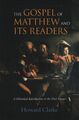 The Gospel of Matthew and Its Readers: A Historical Introduction to the First Go