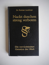 Nackt duschen streng verboten - Die verrücktesten Gesetze der Welt