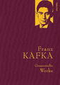 Franz Kafka / Franz Kafka - Gesammelte Werke (Iris®-LEINEN mit goldener Schmuckp