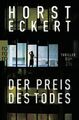 Der Preis des Todes Thriller Eckert, Horst: