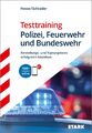 STARK Testtraining Polizei, Feuerwehr und Bundeswehr Jürgen Hesse (u. a.) Bundle