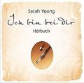 Ich bin bei dir - Hörbuch von Young, Sarah | Buch | Zustand sehr gut