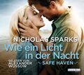 Nicholas Sparks | Safe Haven - Wie ein Licht in der Nacht | Audio-CD | Deutsch