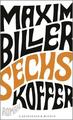 Sechs Koffer - Maxim Biller -  9783462050868