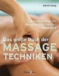 Das große Buch der Massagetechniken: Die heilende K... | Buch | Zustand sehr gut*** So macht sparen Spaß! Bis zu -70% ggü. Neupreis ***