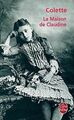 La Maison de Claudine von Sidonie-Gabrielle Colette | Buch | Zustand gut