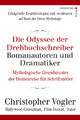 Die Odyssee der Drehbuchschreiber, Romanautoren und Dramatiker