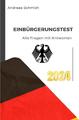 Einbürgerungstest 2024 - Alle Fragen mit Antworten Andreas Schmidt