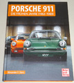 Bildband: Porsche 911 - Die frühen Jahre (1963 - 1989) Ur-Modell F- / G-Modell