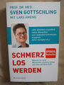 Sven Gottschling: Schmerz los werden (9783596299225)