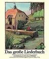 Das große Liederbuch. 204 deutsche Volks- und Kinderlied... | Buch | Zustand gut