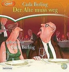 Der Alte muss weg: Schall&Wahn von Berling, Carla | Buch | Zustand gut*** So macht sparen Spaß! Bis zu -70% ggü. Neupreis ***