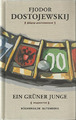 Ein grüner Junge. [hardcover] [] Fjodor Dostojewskij  2006, unge