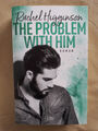 Rachel Higginson: The Problem with him (Klappenbroschur, 9783736311015)
