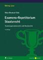 Examens-Repetitorium Staatsrecht ~ Max-Emanuel Geis ~  9783811459458