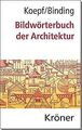 Bildwörterbuch der Architektur: Mit englischem, französi... | Buch | Zustand gut