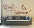 Wandtattoo Zuhause Daheim ist es am schönsten Wandsticker Spruch Sticker Flur