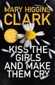 Kiss the Girls and Make Them Cry | Buch | 9781471194757