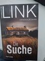 Die Suche von Charlotte Link (2018, Gebundene Ausgabe)