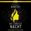 Die längste Nacht | Isabel Abedi | Deutsch | MP3 | 2 | 2016 | Silberfisch