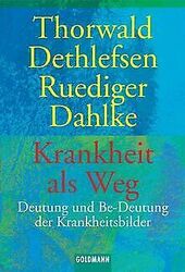 Krankheit als Weg. Deutung und Be-Deutung der Krankheits... | Buch | Zustand gut*** So macht sparen Spaß! Bis zu -70% ggü. Neupreis ***