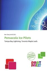 Pensacola Ice Pilots Tampa Bay Lightning, Toronto Maple Leafs Ben Stacy Jerrik