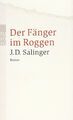 Der Fänger im Roggen - Roman von Salinger, Jerome D. (2004, Taschenbuch)