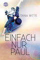 Einfach nur Paul | Tania Witte | 2022 | deutsch