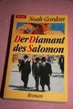 Der Diamant des Salomon von Noah Gordon. Zustand sehr gut