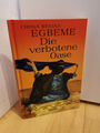 Die verbotene Oase, Choga Regina Egbeme Hardcover