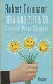 Reim und Zeit & Co.: Gedichte, Prosa, Cartoons Gernhardt, Robert: