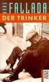 Der Trinker. Roman. von Fallada, Hans | Buch | Zustand gut