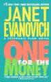 One for the Money: A Stephanie Plum Novel Evanovich, Janet: