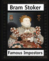 Famous Imposters (1910) von:- Bram Stoker - Taschenbuch / Softback NEU Stoker, Bram