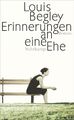 Louis Begley; Christa Krüger / Erinnerungen an eine Ehe