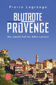 Pierre Lagrange / Blutrote Provence