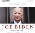 Joe Biden. Ein Porträt