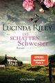 Lucinda Riley / Die Schattenschwester /  9783442487455
