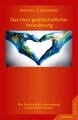 Marshall B. Rosenberg / Das Herz gesellschaftlicher Veränderung9783955715502