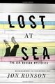 Lost at Sea: The Jon Ronson Mysteries by Ronson, Jon 1594631379 FREE Shipping