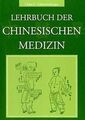 Lehrbuch der Chinesischen Medizin von Claus C. Schnorren... | Buch | Zustand gut