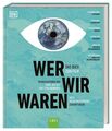 WER WIR WAREN. Das Buch zum Film. Nach Roger Willemsens 'Zukunftsrede'. Bauder, 