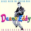 Duane Eddy - Dance With The Guitar Man: 18 Greatest Hits (1997) CD NEU