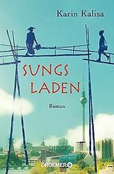 Sungs Laden: Roman von Kalisa, Karin | Buch | Zustand gut*** So macht sparen Spaß! Bis zu -70% ggü. Neupreis ***