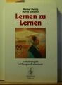 Lernen zu lernen: Lernstrategien wirkungsvoll einsetzen ... | Buch | Zustand gut