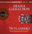 Outlander - Das flammende Kreuz Diana Gabaldon - Hörbuch