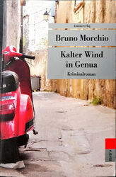 Bruno Morchio • Kalter Wind in Genua • polit. Italienkrimi • Zustand: sehr gut !