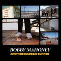 Bobby Mahoney Another Deadbeat Sommer CD NEU